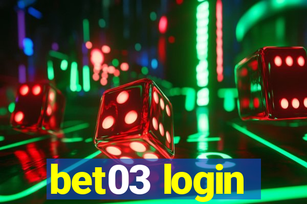 bet03 login